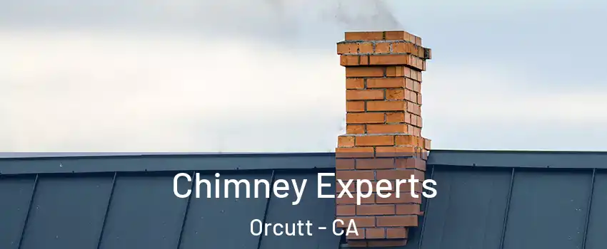 Chimney Experts Orcutt - CA