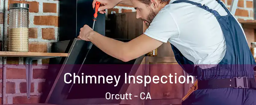  Chimney Inspection Orcutt - CA