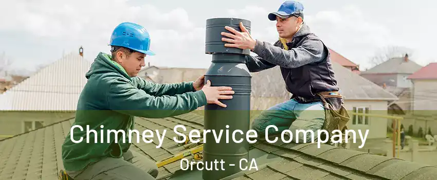  Chimney Service Company Orcutt - CA