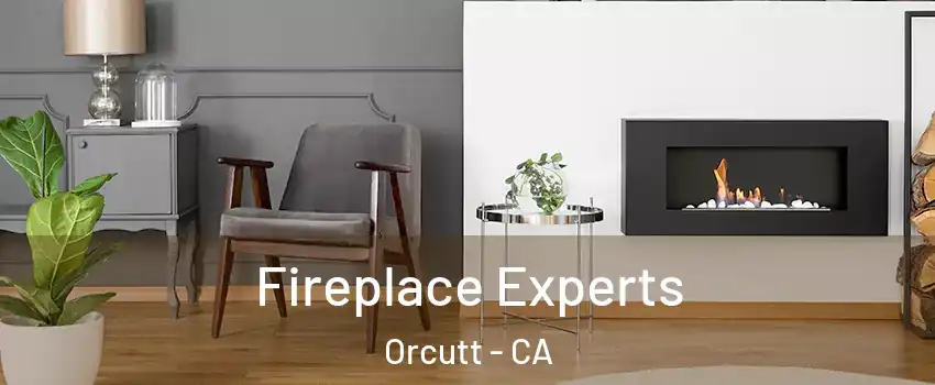  Fireplace Experts Orcutt - CA