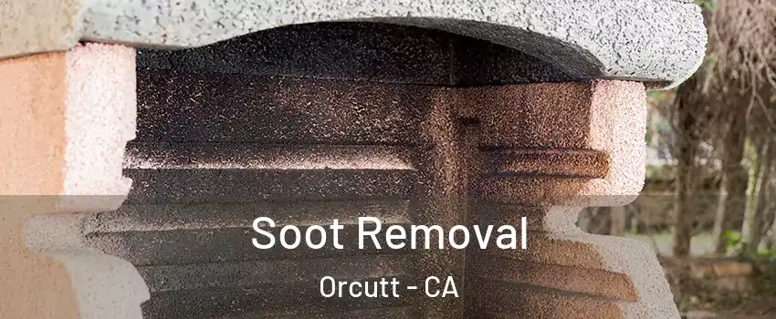  Soot Removal Orcutt - CA
